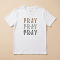 Pray On It Over It Through It T-Shirt